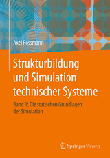 Strukturbildung und Simulation technischer Systeme Band 1 - Axel Rossmann