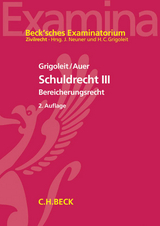 Schuldrecht III - Hans Christoph Grigoleit, Marietta Auer