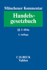 M&uuml;nchener Kommentar zum Handelsgesetzbuch Band 1: Erstes Buch. Handelsstand &sect;&sect; 1-104a - 