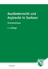 Ausl&auml;nderrecht und Asylrecht in Sachsen