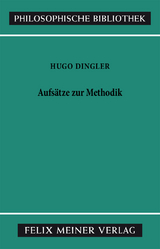 Aufs&auml;tze zur Methodik - Hugo Dingler