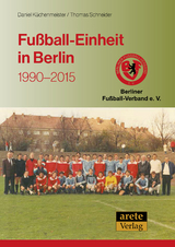 Fu&szlig;ball-Einheit in Berlin - Daniel K&uuml;chenmeister, Thomas Schneider