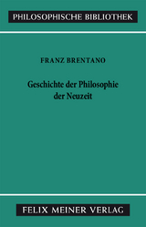Geschichte der Philosophie der Neuzeit - Franz Brentano