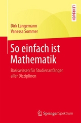 So einfach ist Mathematik - Dirk Langemann, Vanessa Sommer