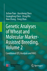 Genetic Analyses of Wheat and Molecular Marker-Assisted Breeding, Volume 2 - Jichun Tian, Jiansheng Chen, Guangfeng Chen, Peng Wu, Han Zhang