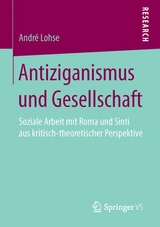 Antiziganismus und Gesellschaft - Andr&eacute; Lohse