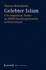 Gelebter Islam - Theresa Beilschmidt