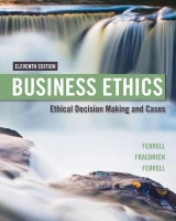 Business Ethics - Fraedrich, John; Ferrell; Ferrell, O. C.