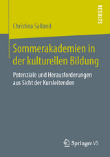 Sommerakademien in der kulturellen Bildung - Christina Salland