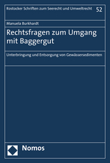 Rechtsfragen zum Umgang mit Baggergut - Manuela Burkhardt