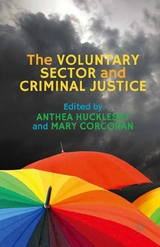 The Voluntary Sector and Criminal Justice - 