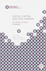 Social Capital and Risk Sharing -  Mansor H. Ibrahim,  Abbas Mirakhor,  Adam Ng