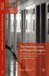 Working Lives of Prison Managers -  Jamie Bennett