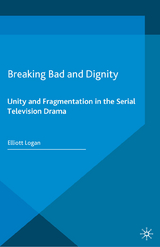Breaking Bad and Dignity - Elliott Logan