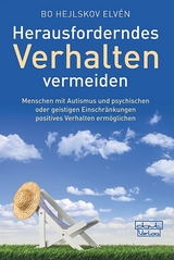 Herausforderndes Verhalten vermeiden - Bo Hejlskov Elv&eacute;n