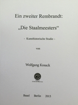 Ein zweiter Rembrandt: "Die Staalmeesters" - Wolfgang Kosack