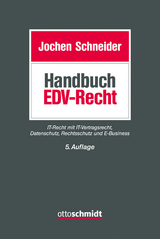 Handbuch EDV-Recht - Ludwig Antoine, Frieder Backu, Irene Bayer, Elke Bischof, Isabell Conrad, Thomas Graf, Ines M. Hassemer, Danielle Hertneck, Fabian Kahlert, Timoleon Kosmides, Romina Polley, Jochen Schneider, Bernd Suchomski, Michaela Witzel