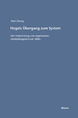 Hegels Übergang zum System - Shen Zhang