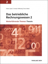 Das betriebliche Rechnungswesen / Das betriebliche Rechnungswesen 2 - Weiterf&uuml;hrende Themen, Bundle mit digitalen L&ouml;sungen - Andreas Wolfisberg, Markus Speck, Bruno R&ouml;&ouml;sli