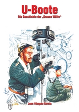 U-Boote - Juan V&aacute;zquez Garc&iacute;a