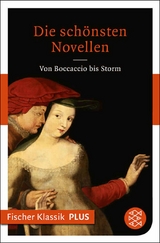 Die sch&ouml;nsten Novellen - Giovanni Boccaccio, Johann Wolfgang von Goethe, Jeremias Gotthelf, Franz Grillparzer, Conrad Ferdinand Meyer, Theodor Storm