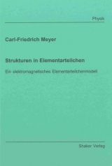 Strukturen in Elementarteilchen - Carl-Friedrich Meyer