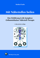 Mit N&auml;hrstoffen heilen - Norbert Fuchs