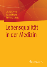 Lebensqualit&auml;t in der Medizin - 