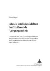 Musik und Musikleben in Greifswalds Vergangenheit - Lutz Winkler, Ekkehard Ochs