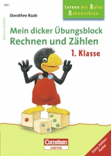 Lernen mit Rufus Rabenschlau - Mein dicker Übungsblock Rechnen und Zählen 1. Klasse - 
