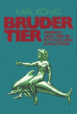 Bruder Tier - Karl K&ouml;nig