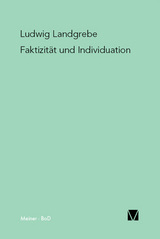 Faktizit&auml;t und Individuation - Ludwig Landgrebe