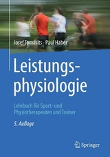 Leistungsphysiologie - Josef Tomasits, Paul Haber