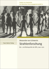 Strahlenforschung - Alexander von Schwerin