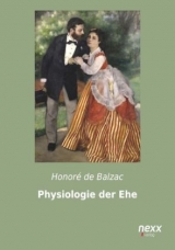 Physiologie der Ehe - de Balzac, Honoré