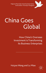 China Goes Global - Huiyao Wang, Miao Lu