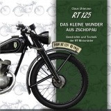 RT 125 - Das kleine Wunder aus Zschopau - - Uhlmann, Claus