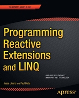 Programming Reactive Extensions and LINQ - Jesse Liberty, Paul Betts