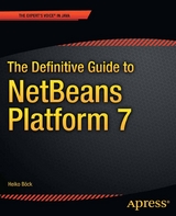 The Definitive Guide to NetBeans&trade; Platform 7 - Heiko Bck