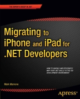 Migrating to iPhone and iPad for .NET Developers - Mark Mamone