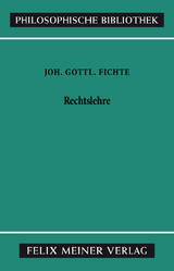 Rechtslehre - Johann Gottlieb Fichte