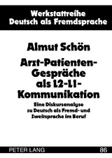 Arzt-Patienten-Gespr&auml;che als L2-L1-Kommunikation - Almut Sch&ouml;n