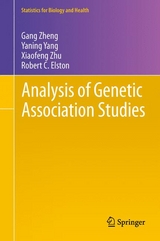 Analysis of Genetic Association Studies -  Gang Zheng,  Yaning Yang,  Xiaofeng Zhu,  Robert C. Elston