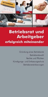 Betriebsrat und Arbeitgeber erfolgreich miteinander - Silke Weissensteiner