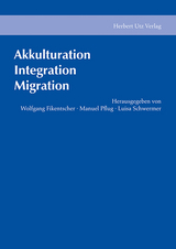 Akkulturation, Integration, Migration - 