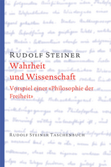 Wahrheit und Wissenschaft - Rudolf Steiner