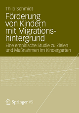 F&ouml;rderung von Kindern mit Migrationshintergrund - Thilo Schmidt