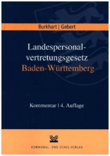 Landespersonalvertretungsgesetz Baden-W&uuml;rttemberg - Harald Burkhart, Hermann Gebert