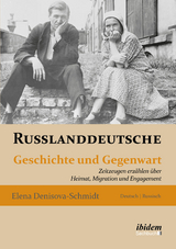 Russlanddeutsche - Elena Denisova-Schmidt