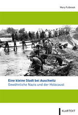 Eine kleine Stadt bei Auschwitz - Mary Fulbrook
